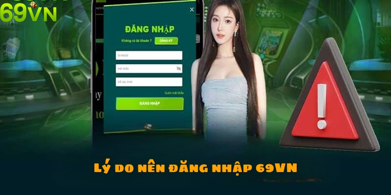 Một số lưu ý khi đăng nhập 69VN